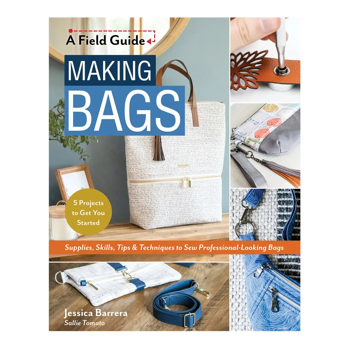 Making Bags A Field Guide