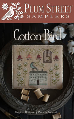 Cotton Bird by Plum Street Samplers Pattern