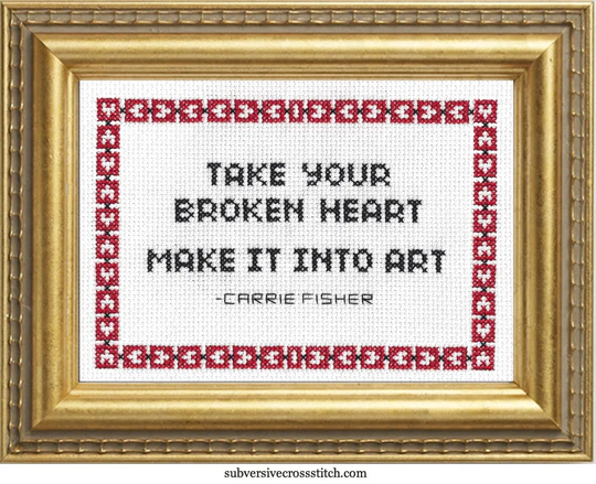 -- Take Your Broken Heart, Turn It Into Art - Cross Stitch Kit