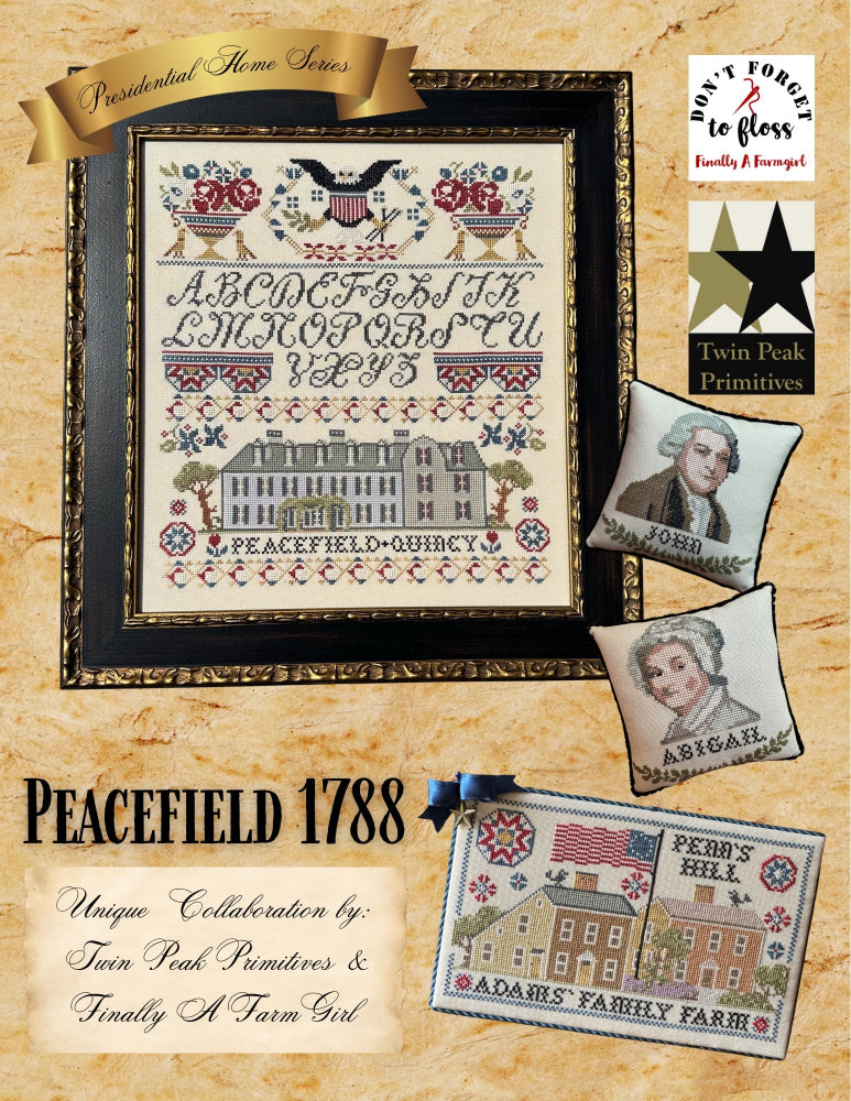 Peacefield 1788 Sampler by Finally A Farmgirl Designs