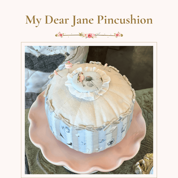 Online Class: My Dear Jane Pincushion
