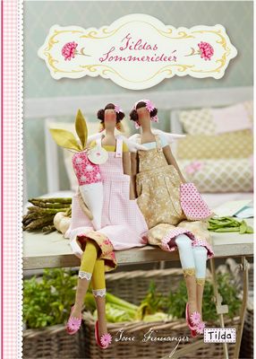 Tilda Book: Tilda's Summer Ideas