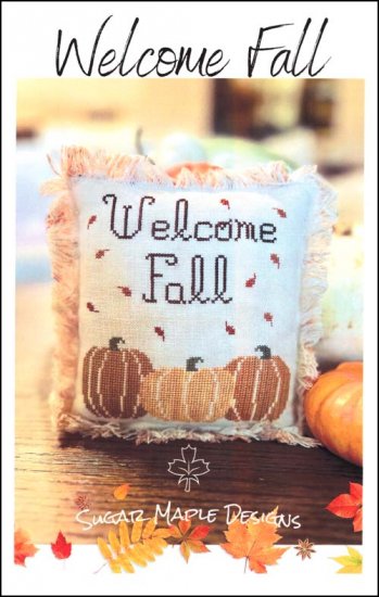 Welcome Fall Cross Stitch Pattern by Sugar Maple Designs