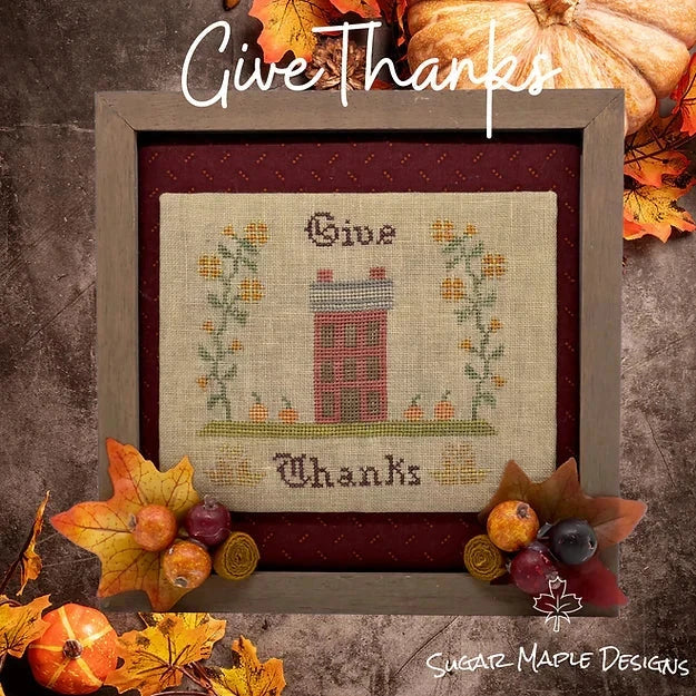 Give Thanks Cross Stitch Pattern by Sugar Maple Designs