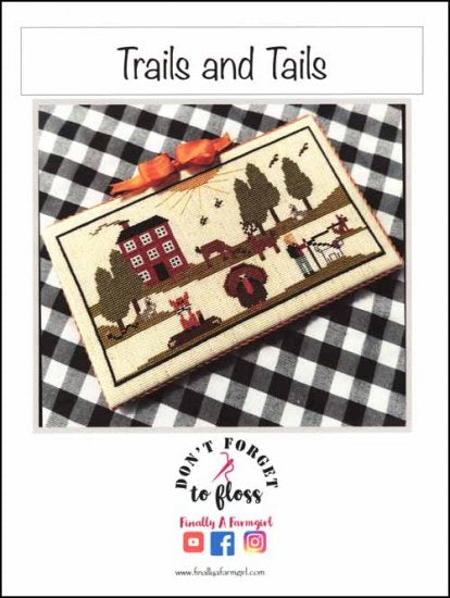 Trails and Tails Cross Stitch Pattern by Finally A Farmgirl