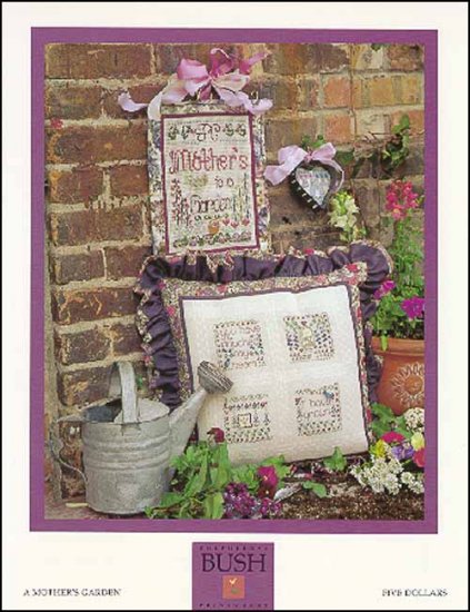 A Mother's Garden Cross Stitch Pattern by Shepherd's Bush Printworks