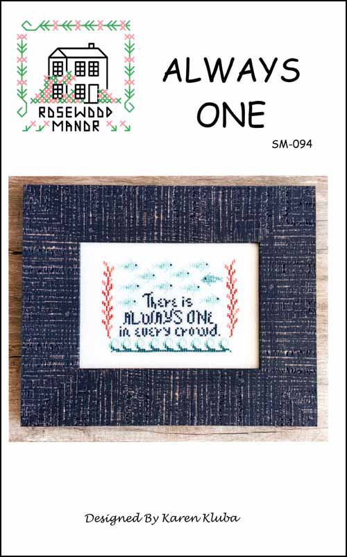 Always One Cross Stitch Pattern by Rosewood Manor