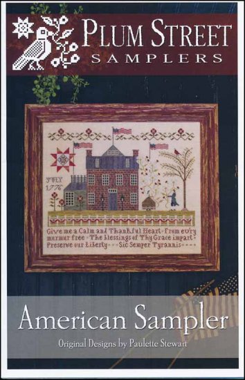 American Sampler Cross Stitch Pattern by Plum Street Samplers