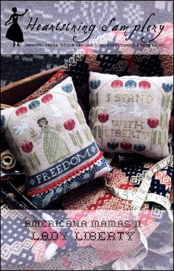 Americana Mamas 2 Lady Liberty Cross Stitch Pattern by Heartstring Samplery