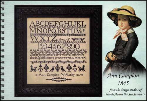 Ann Campion 1845 Cross Stitch Pattern by Hands Across the Sea