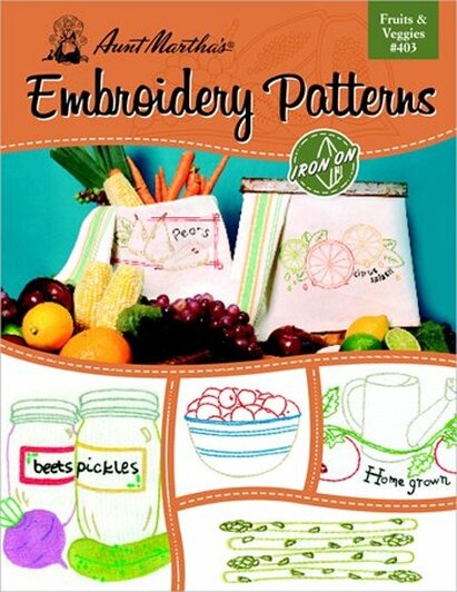 Fruits & Veggies #403 Embroidery Iron-on Transfer Pattern Book by Aunt Martha's