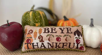 Be Ye Thankful Cross Stitch Pattern by Mani di Donna