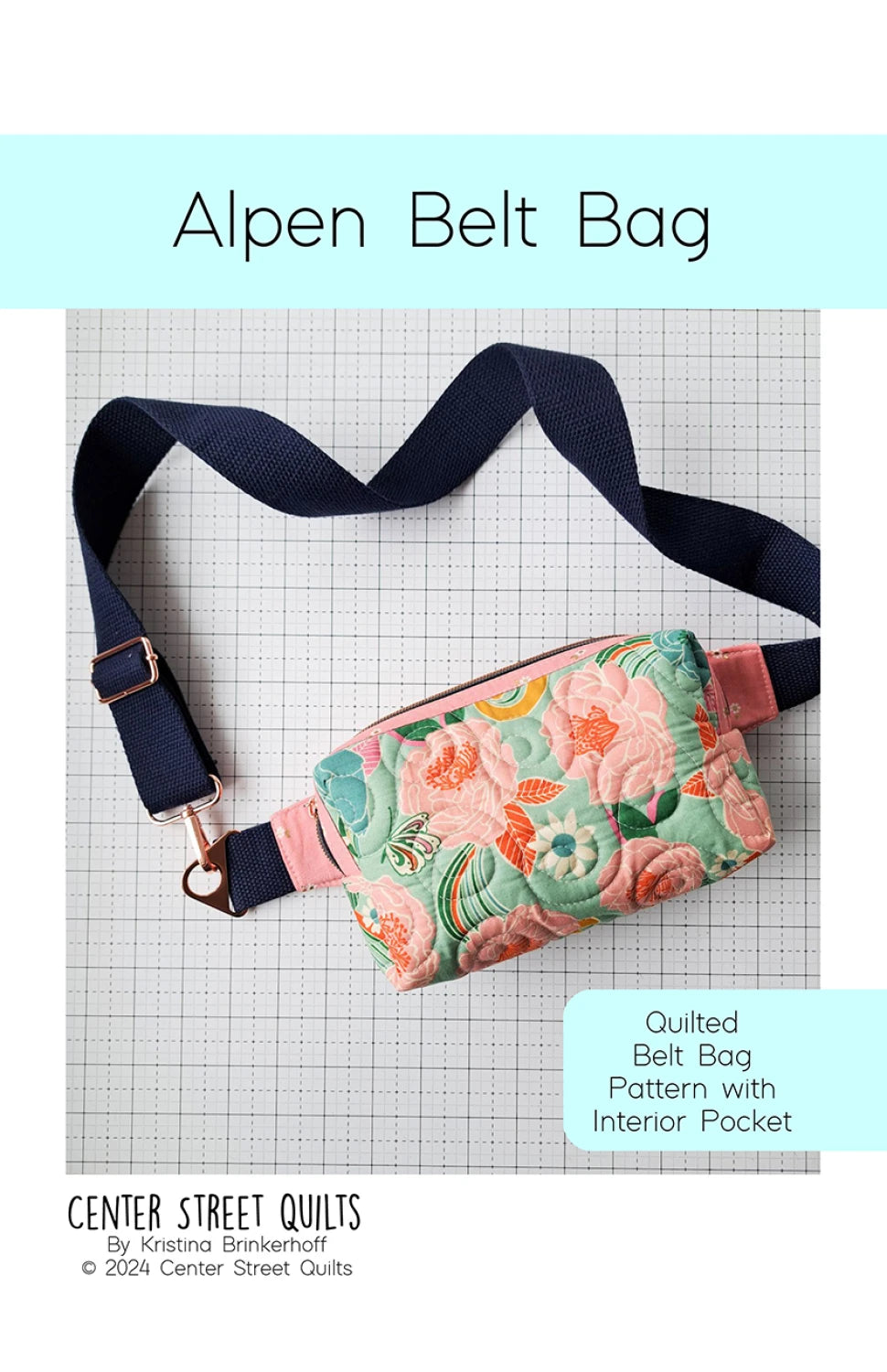 Alpen Belt Bag Pattern - Center Street Quilts