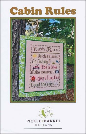 Cabin Rules Cross Stitch Pattern by Pickle Barrel Designs.