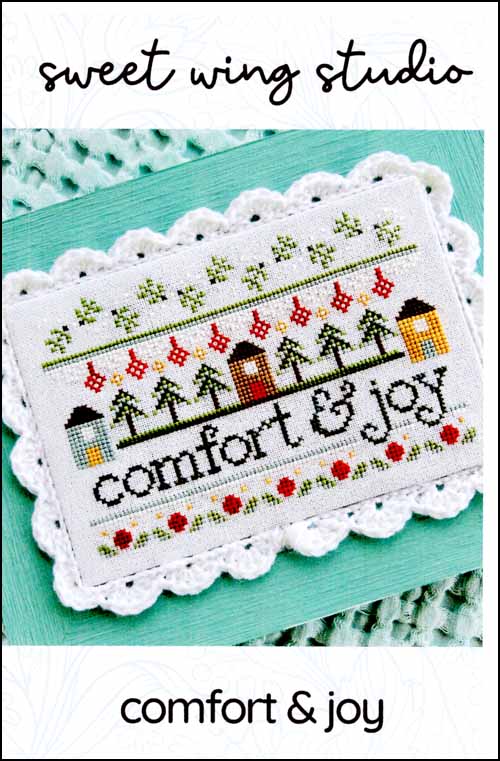 Comfort & Joy Cross Stitch Pattern by Sweet Wing Studio