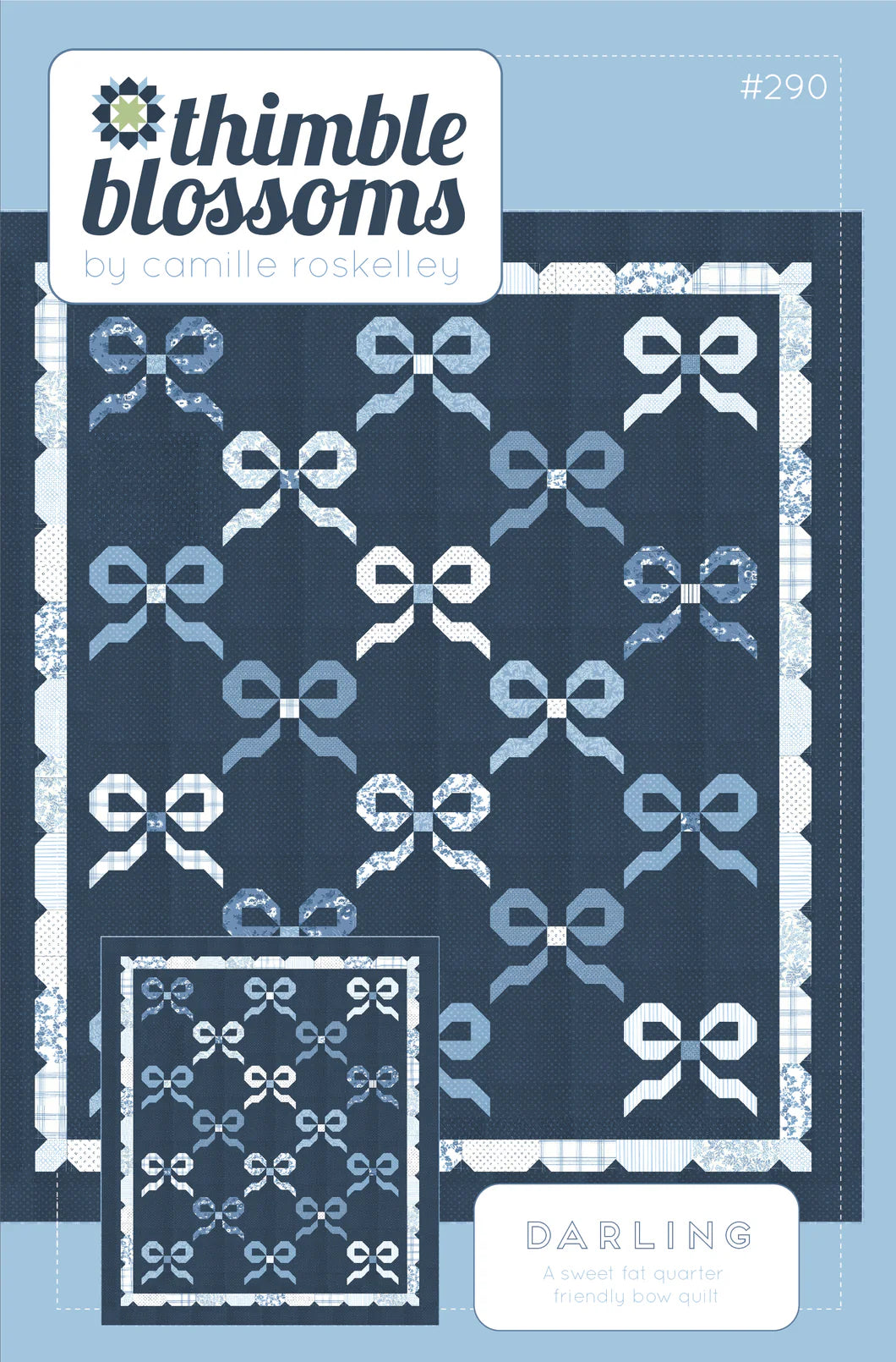 Darling Quilt Pattern Thimble Blossoms