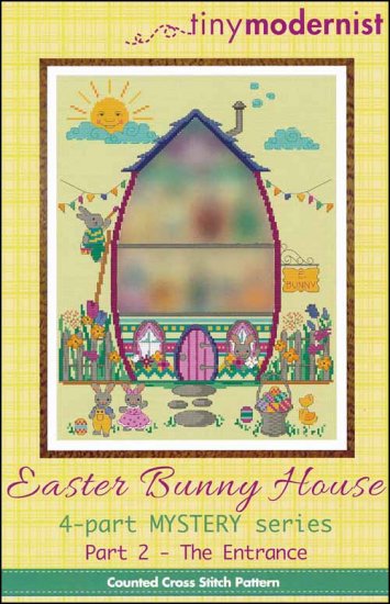 Easter Bunny House Part 2: The Entrance Cross Stitch Pattern by Tiny Modernist