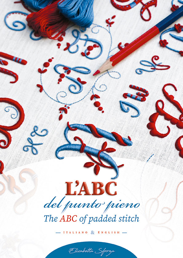 The ABC of Padded Stitch by Elisabetta Sforza