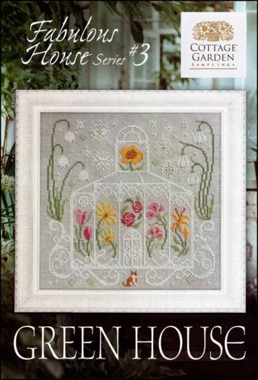 Fabulous House Series Part 3: Green House Cross Stitch Pattern by Cottage Garden Samplings