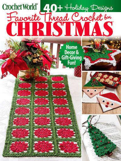 Favorite Thread Crochet for Christmas Patterns by Crochet World