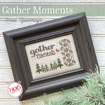 Gather Moments: Small Gatherings Cross Stitch Pattern by Hands On Design