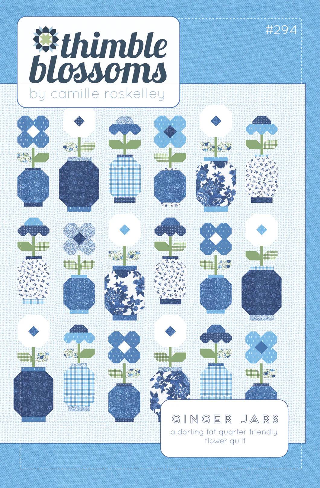 Ginger Jars Quilt Pattern Thimble Blossoms