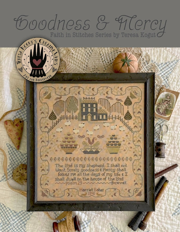Goodness and Mercy Cross Stitch Pattern by Teresa Kogut