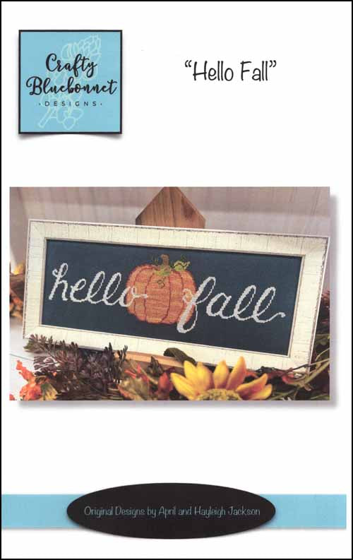 Hello Fall Cross Stitch Pattern by Crafty Bluebonnet Designs