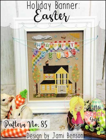 Holiday Banner: Easter Cross Stitch Pattern by Little Stitch Girl