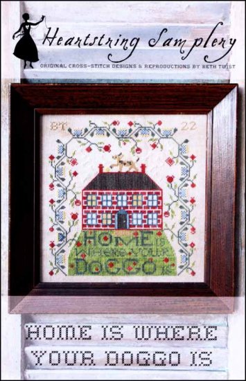 Home Is Where Your Doggo Is Cross Stitch Pattern by Heartstring Samplery