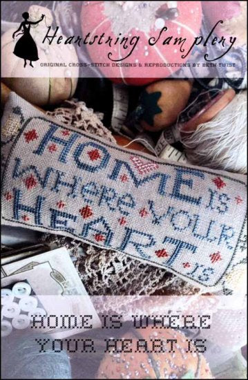 Home Is Where Your Heart Is Cross Stitch Pattern by Heartstring Samplery