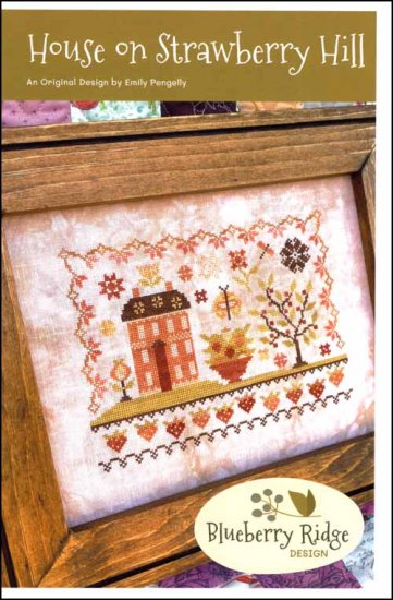 House On Strawberry Hill Cross Stitch Pattern by Blueberry Ridge Design