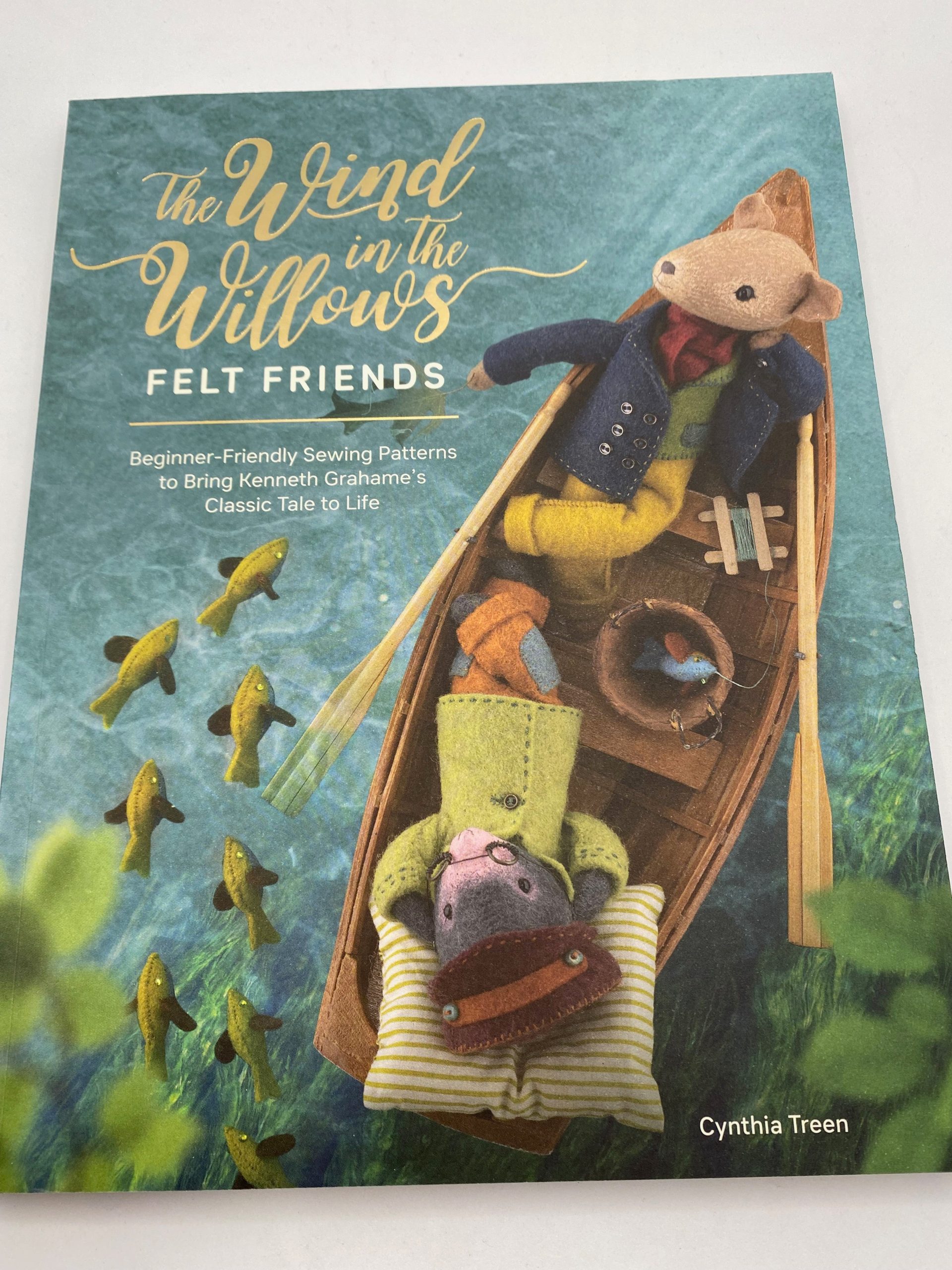 The Wind in the Willows Felt Friends by Cynthia Treen