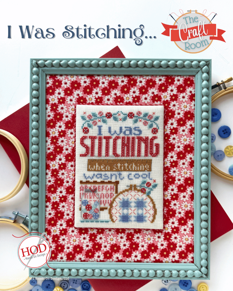 I Was Stitching by Hands On Design