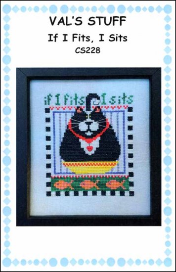 If I Fits, I Sits Cross Stitch Pattern by Val's Stuff