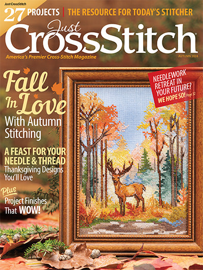Just CrossStitch: America's Premier Cross Stitch Magazine Autumn 2024