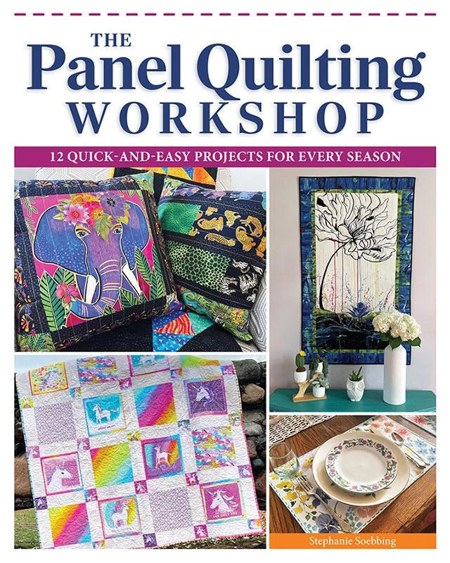 The Panel Quilting Workshop Book