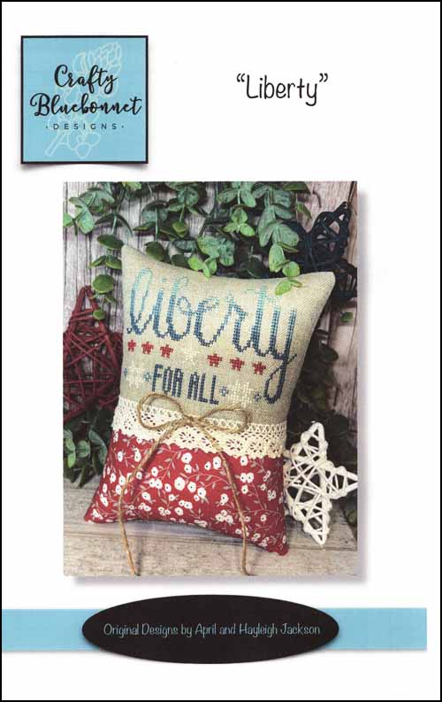 Liberty Cross Stitch Pattern by Crafty Bluebonnet Designs