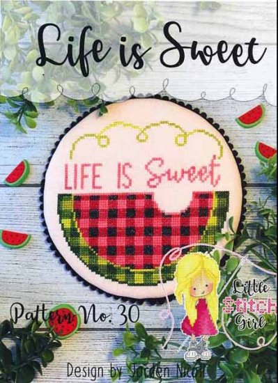 Life Is Sweet Cross Stitch Pattern by Little Stitch Girl