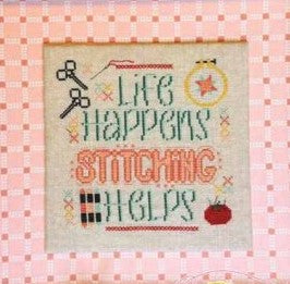Life Happens Stitching Helps Cross Stitch Pattern by Little Stitch Girl