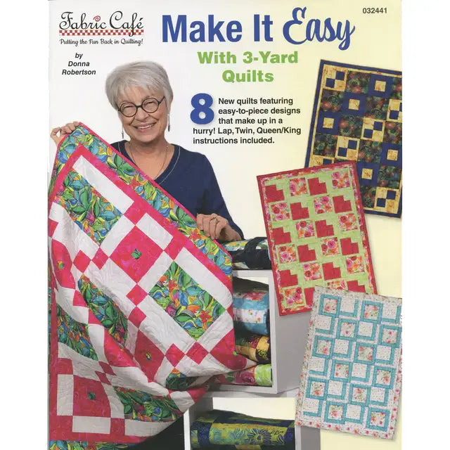Make It Easy with 3-Yard Quilts