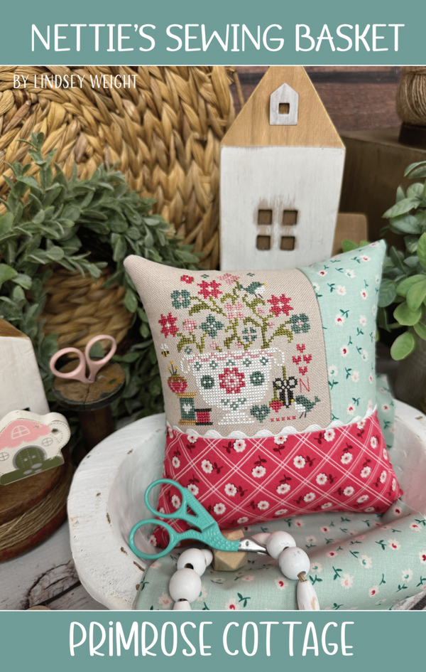 Nettie's Sewing Basket Cross Stitch by Lindsey Weight of Primrose Cottage - PAPER Pattern