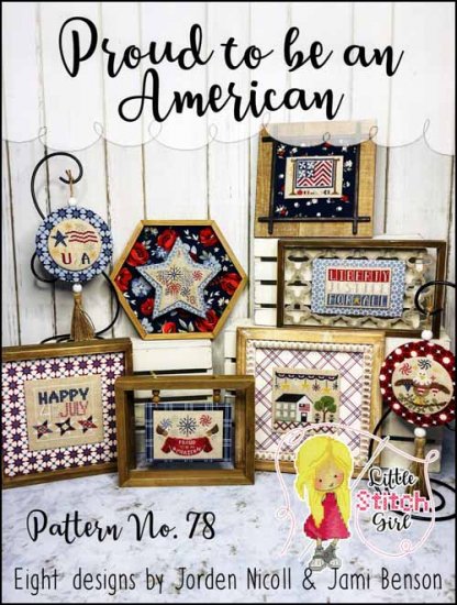 Proud to be an American Cross Stitch Pattern by Little Stitch Girl