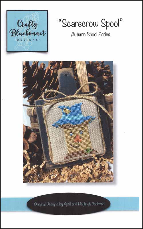 Scarecrow Spool Cross Stitch Pattern by Crafty Bluebonnet Designs
