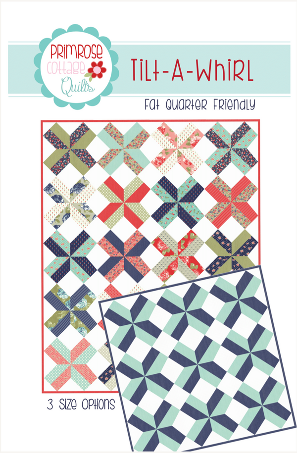 Tilt-A-Whirl Quilt by Lindsey Weight of Primrose Cottage Quilts - PAPER Pattern PCQ-018