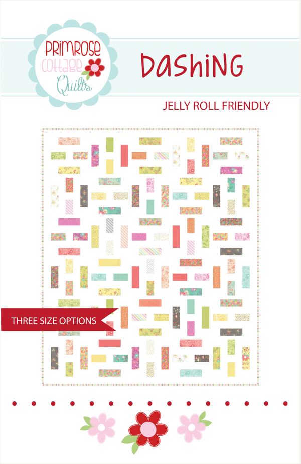 Dashing Quilt by Lindsey Weight of Primrose Cottage Quilts - PAPER Pattern PCQ-012