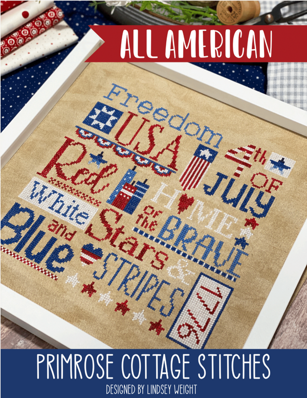 All American Cross Stitch by Lindsey Weight of Primrose Cottage Stitches - Patriotic - PDF Pattern