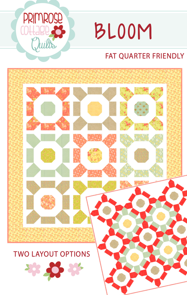 Bloom by Lindsey Weight of Primrose Cottage Quilts - Quilt PDF Pattern