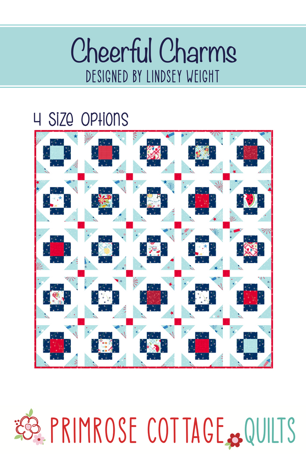 Cheerful Charms Pattern by Lindsey Weight of Primrose Cottage Quilts - Quilt PDF Pattern