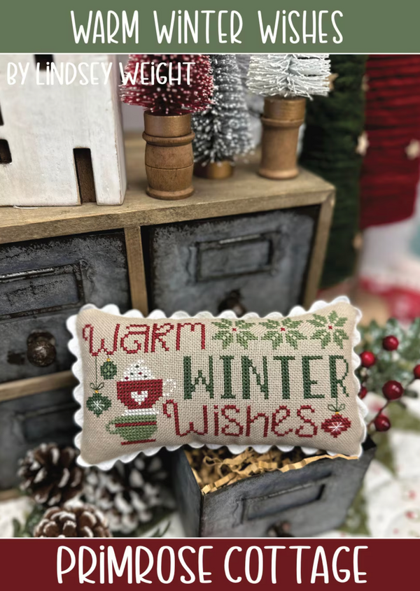 Warm Winter Wishes Cross Stitch by Lindsey Weight of Primrose Cottage - PAPER Pattern PCS-123